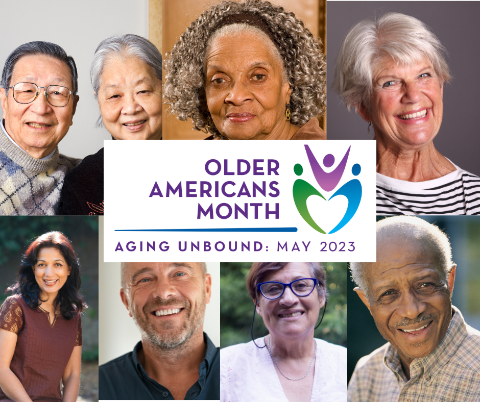 Aging Unbound! Celebrate Older Americans Month This May - Balanced ...